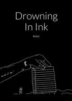 drowning in ink 1387461583 Book Cover