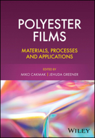 Polyester Films: Materials, Processes and Applications 1119535751 Book Cover