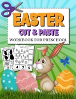 Easter Cut and Paste Workbook for Preschool: Coloring and Cutting Practice for Preschoolers Scissor Skills Activity Book for Kids B08Y4LBS1D Book Cover