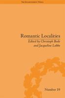 Romantic Localities: Europe Writes Place (The Enlightenment World) 1138661163 Book Cover