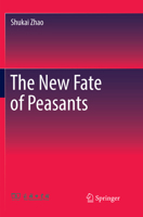 The New Fate of Peasants 9811351376 Book Cover