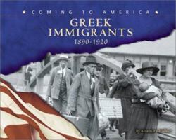 Greek Immigrants, 1890-1920 (Blue Earth Books: Coming to America) 0736812067 Book Cover