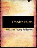 Fronded Palms 0554871351 Book Cover