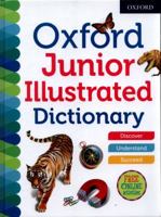 Oxford Junior Illustrated Dictionary (Oxford Dictionaries) 0192767232 Book Cover