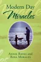 Modern Day Miracles 1477117237 Book Cover