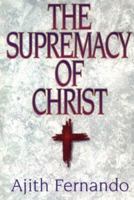 The Supremacy of Christ 089107855X Book Cover