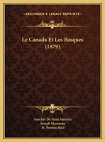 Le Canada Et Les Basques (1879) 1160146276 Book Cover