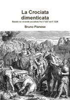 La Crociata dimenticata 1326041150 Book Cover