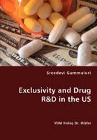 Exclusivity and Drug R&d in the Us 383643637X Book Cover