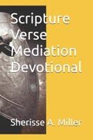 Scripture Verse Mediation Devotional B0FM41YDC9 Book Cover