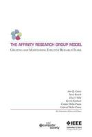 The Affinity Research Group Model: Creating And Maintaining Effective Research Teams 0769534244 Book Cover