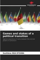 Games and stakes of a political transition 6208341000 Book Cover