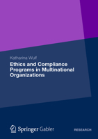 Ethics and Compliance Programs in Multinational Organizations 3834934941 Book Cover