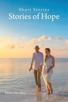 Short Stories - Stories of Hope 1922954195 Book Cover