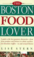 The Boston Food Lover 0201406446 Book Cover