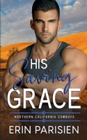 His Saving Grace 177788781X Book Cover