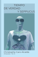 Tiempo de Verdad. y Seppucus: Antipoes�a. Vol 13 1977029507 Book Cover