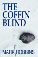 The Coffin Blind 1932636439 Book Cover