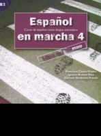 Espanol En Marcha 4 Student Book B2 (Spanish Edition) 849778295X Book Cover