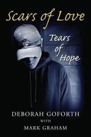 Scars of Love: Tears of Hope 0979645808 Book Cover