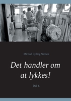 Det handler om at lykkes!: Del 1. 8743028152 Book Cover