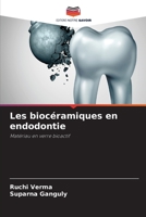 Les biocéramiques en endodontie: Matériau en verre bioactif 6204134655 Book Cover