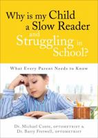Why Is My Child a Slow Reader & Struggling in School? 1613464142 Book Cover
