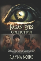 The Pagan Eyes Collection (Volume 5) 1944712364 Book Cover