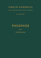 Phosphor: Teil C. Die Verbindungen Des Phosphors 3662115522 Book Cover