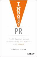 Inbound PR: The PR Agency's Manual to Transforming Your Business with Inbound 1119462215 Book Cover