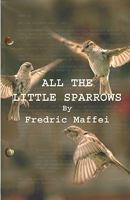 All the Little Sparrows 1451576994 Book Cover