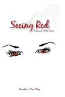 Seeing Red (Laurel Forte Series Book 2) 0692231331 Book Cover
