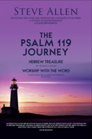 The Psalm 119 Journey: The Psalm 119 Journey: Encounter the Living One Through the Unfolding of His Word. A Journey of Transformation - A 22-Day Devotional 1733810781 Book Cover