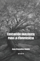 Educación analógica para la convivencia B08XXZX6P4 Book Cover