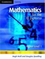 Mathematics for the IB Diploma Higher Level 1 0521699290 Book Cover