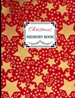Christmas Memory Book: Cute Holiday Journal to Keep Stories and Pictures 1670973336 Book Cover