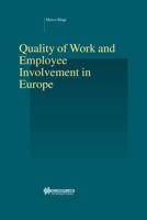 Quality of Work and Employee Involvement in Europe 9041118853 Book Cover