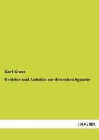 Gedichte Und Aufsatze Zur Deutschen Sprache 3842491395 Book Cover