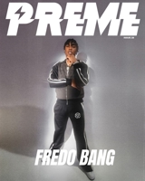 Preme Magazine: Fredo Bang 1006909214 Book Cover