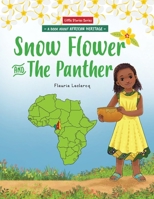Snow Flower And The Panther 0692109188 Book Cover