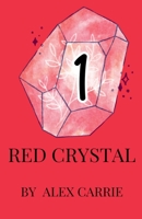 Red Crystal B0FNT6V3V5 Book Cover