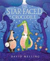 The Star-Faced Crocodile 1444920782 Book Cover