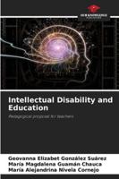 Intellectual Disability and Education: Pedagogical proposal for teachers 6208730309 Book Cover