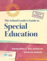 The School Leader's Guide to Special Education 1935542818 Book Cover