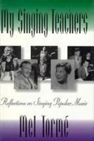 My Singing Teachers 0195090950 Book Cover