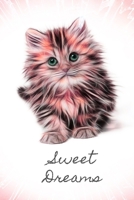 Sweet Dreams : Dream Journal: Cute Logbook to Save Your Sweet Dreams 1709991453 Book Cover
