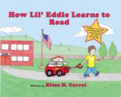 How Lil' Eddie Learns to Read 0984076069 Book Cover