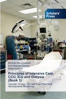 Principles of Intensive Care, CCU, ICU and Dialysis (Book 1) 6138956079 Book Cover