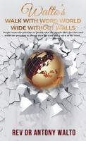 Walto's Walk With Word World Wide Without Walls B0F5M4RJHC Book Cover