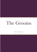 The Grooins 1447814991 Book Cover